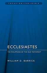 9781845507763-1845507762-Ecclesiastes: The Philippians of the Old Testament (Focus on the Bible)