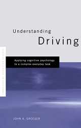 9780415187527-0415187524-Understanding Driving: Applying Cognitive Psychology to a Complex Everyday Task (Frontiers of Cognitive Science)