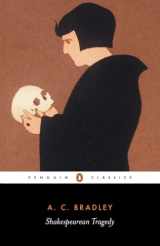 9780140530193-0140530193-Shakespearean Tragedy: Lectures on Hamlet, Othello, King Lear, and Macbeth (Penguin Classics)