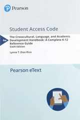 9780134293059-0134293053-Crosscultural, Language, and Academic Development Handbook, The: A Complete K-12 Reference Guide -- Enhanced Pearson eText