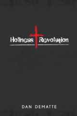9781937509309-1937509303-Holiness Revolution