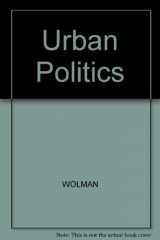 9781557862389-1557862389-Urban Politics and Policy: A Comparative Approach