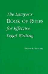 9780837706863-0837706866-The Lawyer's Book of Rules for Effective Legal Writing