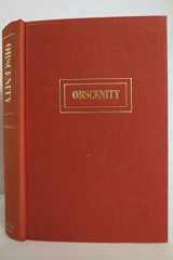 9780394438863-0394438868-Obscenity: The Complete Oral Arguments before the Supreme Court in the Major Obscenity Cases