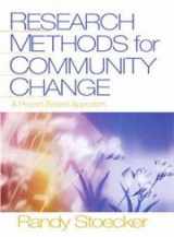 9780761928898-0761928898-Research Methods for Community Change: A Project-Based Approach