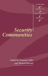 9780521630511-0521630517-Security Communities (Cambridge Studies in International Relations, Series Number 62)