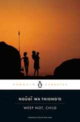 9780143106692-0143106694-Weep Not, Child (Penguin African Writers Series)