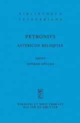 9783598712579-359871257X-Satyricon reliquiae (Bibliotheca scriptorum Graecorum et Romanorum Teubneriana) (Latin Edition)