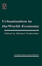 9780126912906-0126912904-Urbanization in the World Economy (Studies in Social Discontinuity)