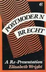 9780415023306-0415023300-Postmodern Brecht: A Representation (Critics of the 20th Century)