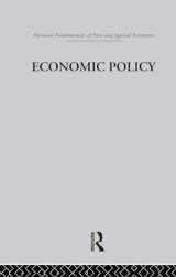 9780415269551-0415269555-N: Economic Policy (Harwood Fundamentals of Applied Economics)