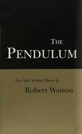 9780807119723-0807119725-The Pendulum: New and Selected Poems
