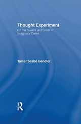 9781138990333-1138990337-Thought Experiment: On the Powers and Limits of Imaginary Cases (Studies in Philosophy)