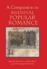 9781843841920-1843841924-A Companion to Medieval Popular Romance (Studies in Medieval Romance, 10)