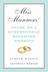 9780393069143-0393069141-Miss Manners' Guide to a Surprisingly Dignified Wedding