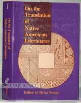 9781560980995-1560980990-On the Translation of Native American Literatures