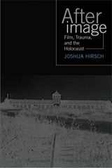 9781592132096-159213209X-Afterimage: Film, Trauma And The Holocaust (Emerging Media)