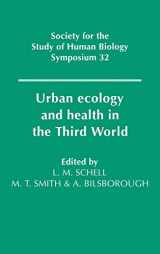 9780521411592-0521411599-Urban Ecology and Health in the Third World (Society for the Study of Human Biology Symposium Series, Series Number 32)