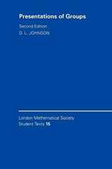 9780521585422-0521585422-Presentations of Groups (London Mathematical Society Student Texts, Series Number 15)