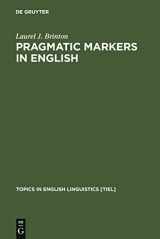 9783110148725-3110148722-Pragmatic Markers in English: Grammaticalization and Discourse Functions (Topics in English Linguistics [TiEL], 19)