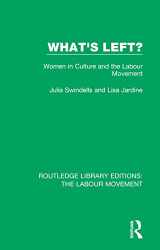 9781138334359-1138334359-What's Left? (Routledge Library Editions: The Labour Movement)