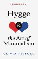 9781670831590-1670831590-Hygge and The Art of Minimalism: 2 Books in 1