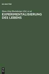 9783050023076-3050023074-Experimentalisierung des Lebens: Experimentalsysteme in den biologischen Wissenschaften 1850/1950 (German Edition)