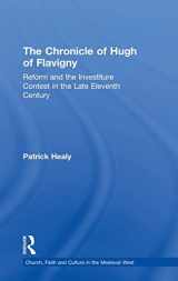 9780754655268-0754655261-The Chronicle of Hugh of Flavigny (Church, Faith and Culture in the Medieval West)