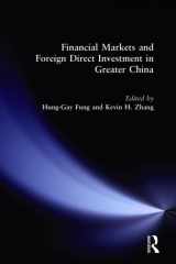 9780765608048-0765608049-Financial Markets and Foreign Direct Investment in Greater China