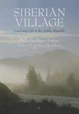 9780816635702-0816635706-Siberian Village: Land and Life in the Sakha Republic