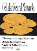 9781594540400-1594540403-Cellular Neural Networks: Theory And Applications
