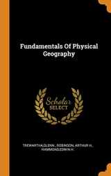9780343213565-0343213567-Fundamentals Of Physical Geography