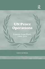 9780367861544-0367861542-UN Peace Operations: Lessons from Haiti, 1994-2016 (Cass Series on Peacekeeping)