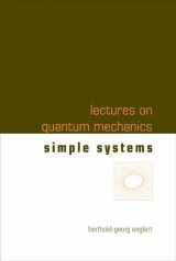 9789812569721-9812569723-LECTURES ON QUANTUM MECHANICS - VOLUME 2: SIMPLE SYSTEMS