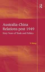 9781409437284-1409437280-Australia-China Relations post 1949: Sixty Years of Trade and Politics