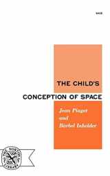 9780393004083-0393004082-The Child's Conception of Space (Norton Library, No. 408)