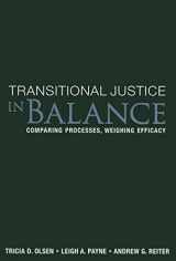 9781601270535-1601270534-Transitional Justice in Balance: Comparing Processes, Weighing Efficacy