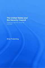 9780415770767-0415770769-The United States and the Security Council: Collective Security since the Cold War