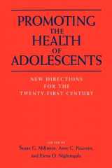 9780195091885-0195091884-Promoting the Health of Adolescents: New Directions for the Twenty-first Century