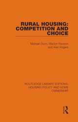 9780367678142-0367678144-Rural Housing: Competition and Choice (Routledge Library Editions: Housing Policy and Home Ownership)