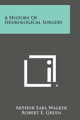 9781258757885-1258757885-A History of Neurological Surgery