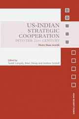 9780415702164-041570216X-US-Indian Strategic Cooperation into the 21st Century: More than Words (Asian Security Studies)