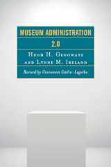 9781442255517-144225551X-Museum Administration 2.0 (American Association for State and Local History)
