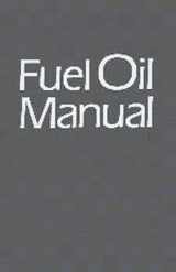 9780831111663-0831111666-Fuel Oil Manual (Volume 1)