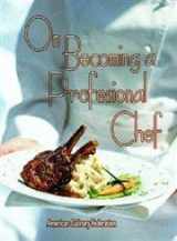 9780131137288-013113728X-On Becoming a Professional Chef