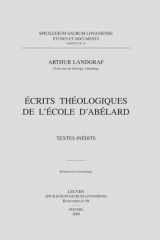 9789042923058-9042923059-Ecrits Theologiques de l'Ecole d'Abelard: Textes Inedits (Spicilegium Sacrum Lovaniense) (French Edition)