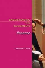 9780814631928-0814631924-Understanding the Sacraments: Penance (Understanding the Sacraments series)