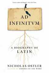 9780802716798-0802716792-Ad Infinitum: A Biography of Latin