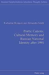 9781787079021-1787079023-Poetic Canons, Cultural Memory and Russian National Identity after 1991 (Russian Transformations: Literature, Culture and Ideas)