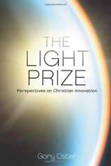 9780983453307-0983453306-The Light Prize: Perspectives on Christian Innovation